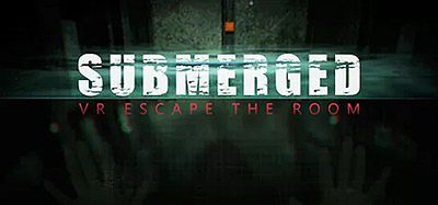 沉浸式：VR 密室逃脱（Submerged- VR Escape the Room）